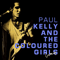 Paul Kelly & The Coloured Girls - Gossip - Kelly, Paul (Paul Kelly / Paul Maurice Kelly)