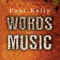 Words And Music - Kelly, Paul (Paul Kelly / Paul Maurice Kelly)