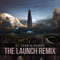 The Launch (KSHMR Remix) [Single]