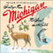 Greetings From Michigan - The Great Lakes State - Sufjan Stevens