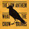 What The Crow Brings - Low Anthem (The Low Anthem)