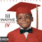 Tha Carter IV (Deluxe Edition) - Lil Wayne (Lil' Wayne / Little Wayne / Dwayne Michael Carter / Tunechi / Small)
