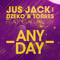 Any Day (Feat.) - Jus Jack (Jack Trantides)