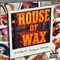 House Of Wax (EP)