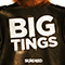 Big Tings (Single)