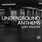 Underground anthems 6 - Mixed by Liam Wilson (CD 1)