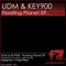 UDM & Key900 -  Floating planet (EP)