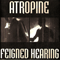 Feigned Hearing - Atropine