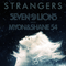 Strangers - Myon & Shane 54 ( MS54, Myon & Shane, Myon & Shane54, Myon & Shanne 54, Myon And Shane, Myon And Shane 54, Myon And Shane54, Myon&Shane 54, Shane 54 & Myon )