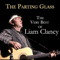 The Parting Glass. The Very Best Of Liam Clancy
