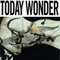 Today Wonder (Remastered 2002)