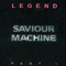 Legend (Part I) - Saviour Machine