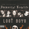 Lost Boys - Immortal Lowlife