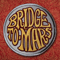 Bridge To Mars