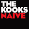 Naive (EP) - Kooks (The Kooks)