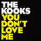 You Don't Love Me (EP) - Kooks (The Kooks)