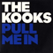 Pull Me In (Single Promo) - Kooks (The Kooks)