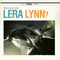 Have You Met Lera Lynn? - Lynn, Lera (Lera Lynn)