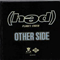 Other Side (Single) - (hed) P.E. (Hed Planet Earth / (həd) p.e., Planet Earth)