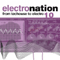 Electronation 10: From Techouse To Electro