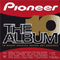 Pioneer The Album Vol. 10 (CD 2)