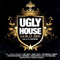 Ugly House Gold 2009 (Mixed By DJ Whiteside)