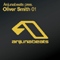 Anjunabeats Pres. Oliver Smith 01 - Oliver Smith (Smith, Oliver Jack)