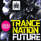 Ministry Of Sound Presents: Trance Nation - Future - Ministry Of Sound (CD series)