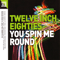 Twelve Inch Eighties: You Spin Me Round (CD 2)
