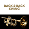 Back 2 Back Swing (CD 1) - Various Artists [Soft]