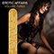 Erotic Affairs Vol. 3 - 25 Sexy Lounge Tracks For Erotic Moments