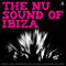 The Nu Sound Of Ibiza (CD 1)
