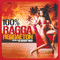 100 Percent Ragga Reggaeton 2009 (CD 1)