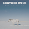 White Flag - Brother WIld