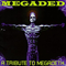 Megaded - A tribute to Megadeth - Megadeth