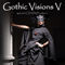 Gothic Visions V