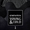 Generation Young and Cold Vol.1 (CD 3)