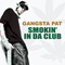 Smokin` In Da Club (Single)