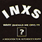 Why (Should We Cry)??! - INXS