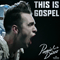 This Is Gospel (Single)