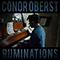 Ruminations - Bright Eyes (Conor Oberst)