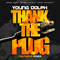 Thank The Plug (Single)