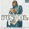 Drug Stories - Pistol (Leroy Gordon, King Pistol)