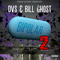 DVS & Bill Ghost - Bipolar 2