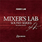 Mixer's Lab Sound Series Vol.2