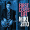 First Class Life - Zito, Mike (Mike Zito & The Wheel / Mike Zito and The Wheel)