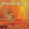 Shamanic Dream - Anugama