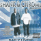Shank & Chrome - Daily Living - Chrome (USA) (Chrome Korleone, D. Parnell)