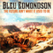 The Future Ain't What It Used to Be - Edmondson, Bleu (Bleu Edmondson)