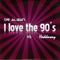 I Love The 90's